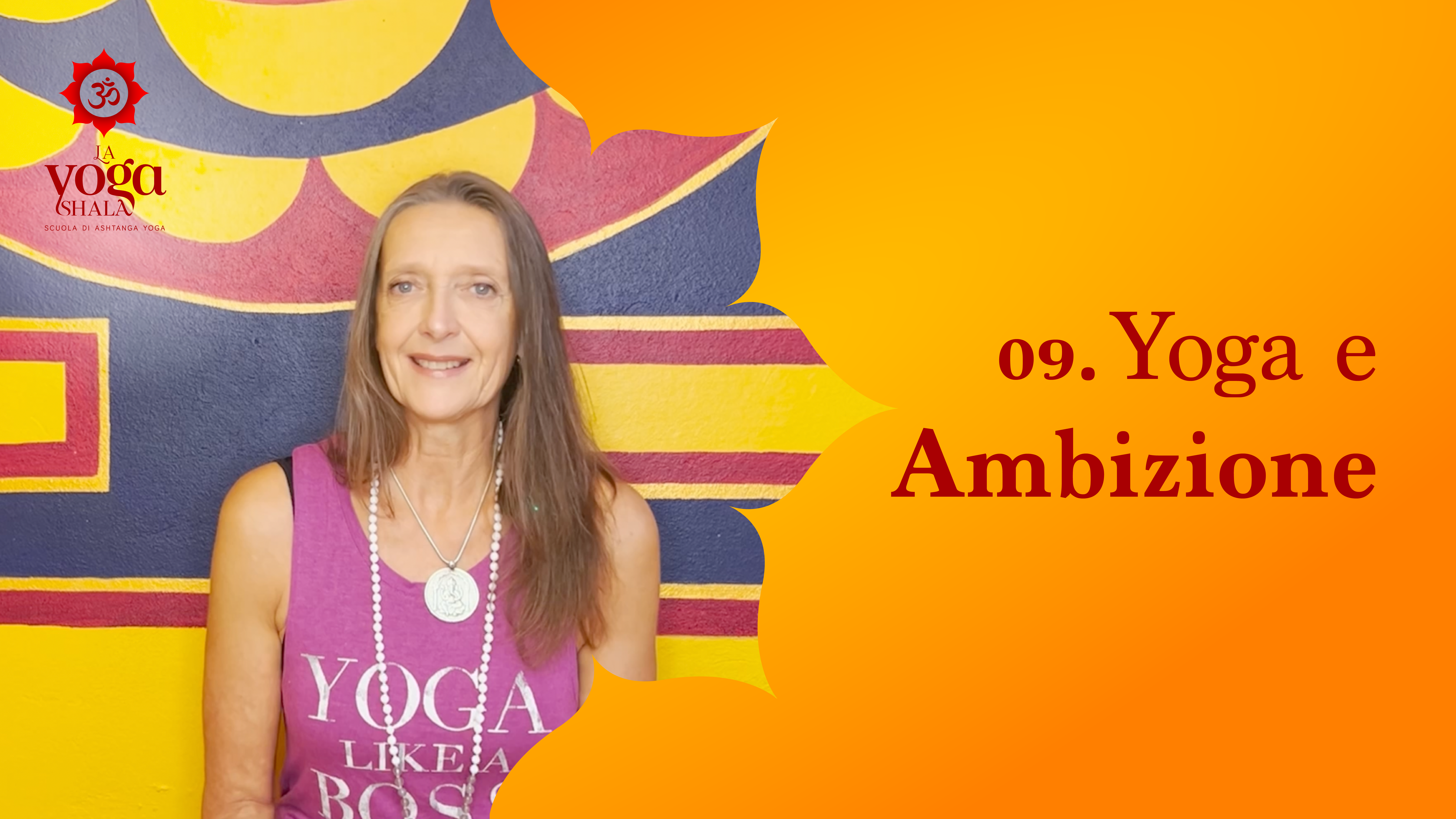 9. Yoga e Ambizione