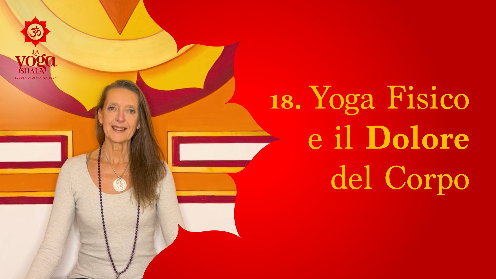 18. Yoga Fisico e Dolore del Corpo